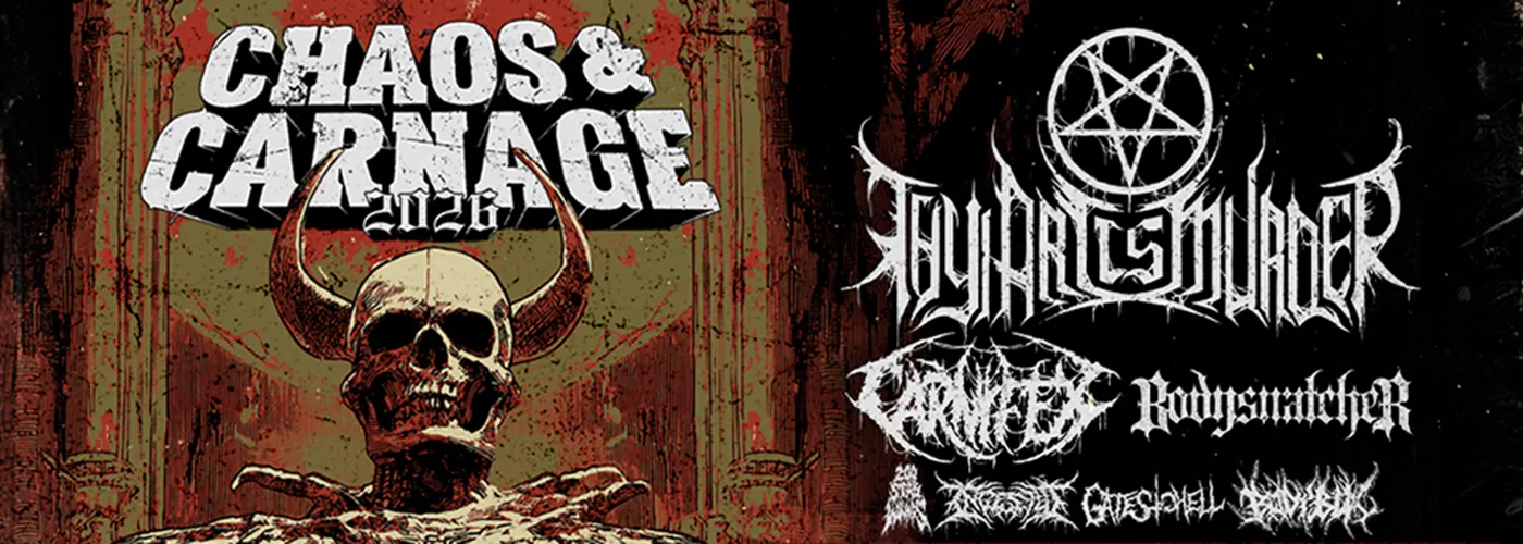 Chaos and Carnage: Thy Art Is Murder, Carnifex & Bodysnatcher